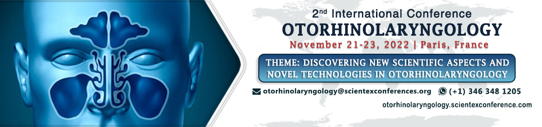2nd International Conference on Otorhinolaryngology 2022
